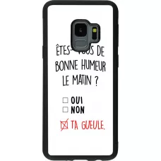 Coque Samsung Galaxy S9 - Silicone rigide noir Bonne humeur matin