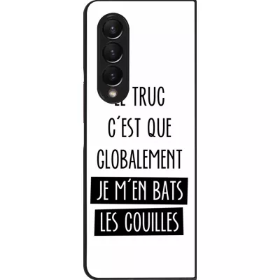 Coque Samsung Galaxy Z Fold4 - Le truc globalement bats les couilles