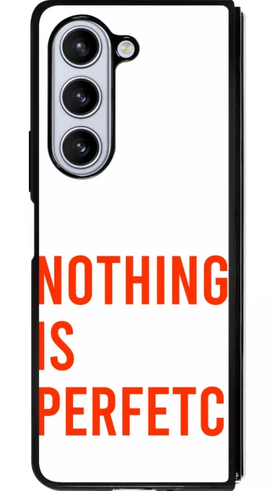 Samsung Galaxy Z Fold5 Case Hülle - Silikon schwarz Nothing is Perfetc