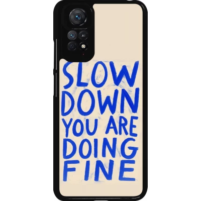 Xiaomi Redmi Note 11 / 11S Case Hülle - Slow down 2026