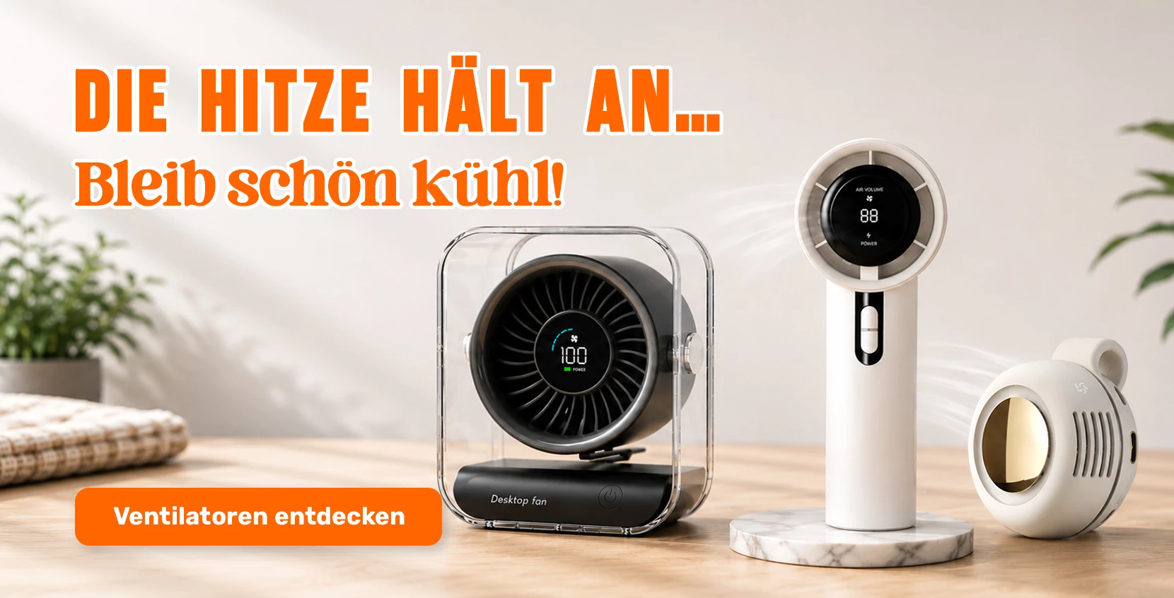 Ventilateurs Juillet